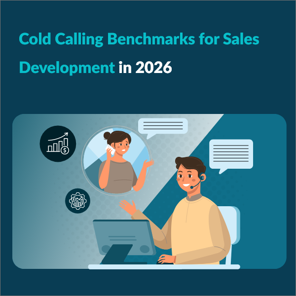 The 2026 Guide to Cold Calling Benchmarks in Sales Development Key Cold Calling KPIs for Sales Teams in 2026