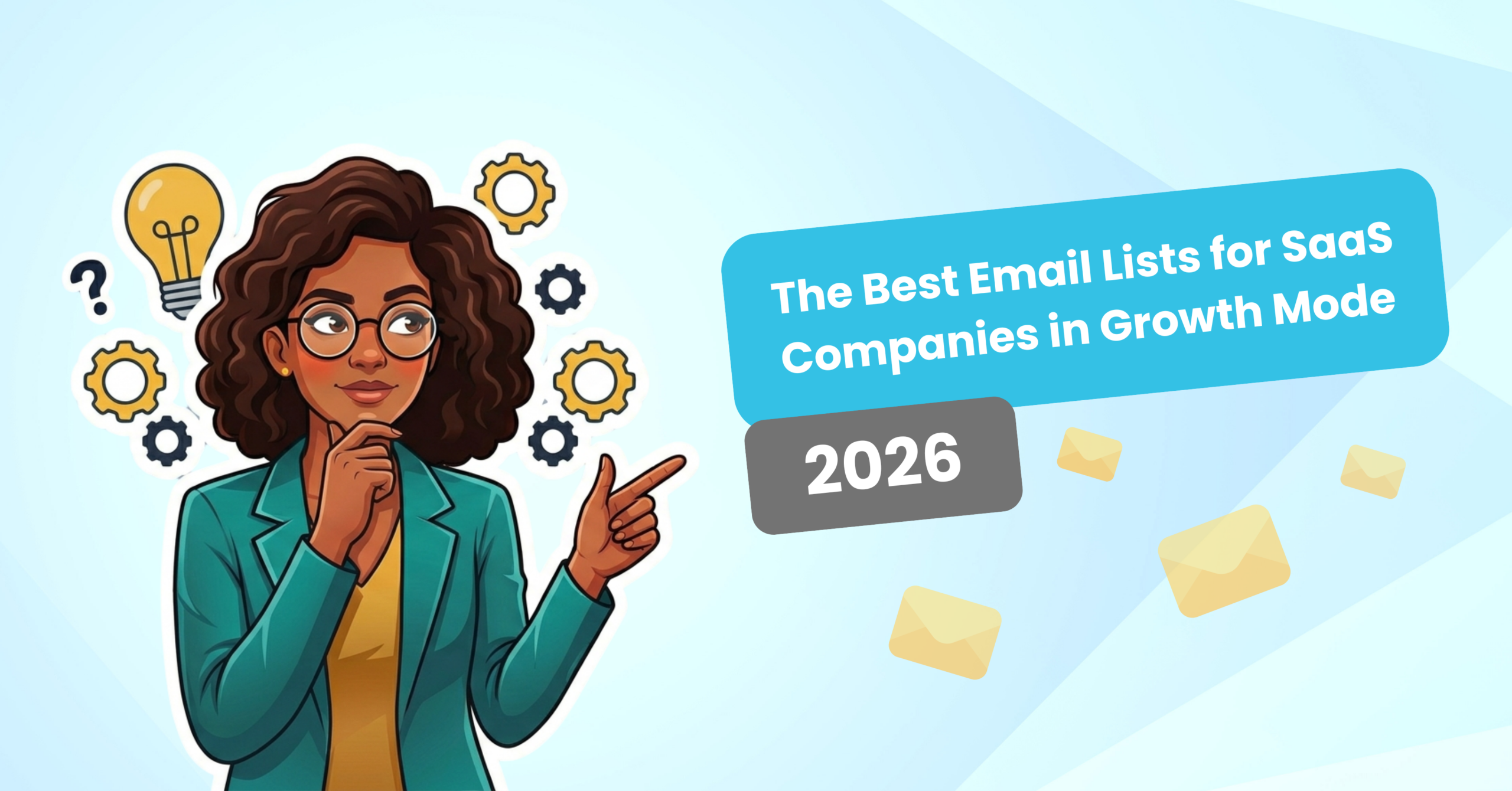 The Best Email Lists for SaaS Companies in Growth Mode
