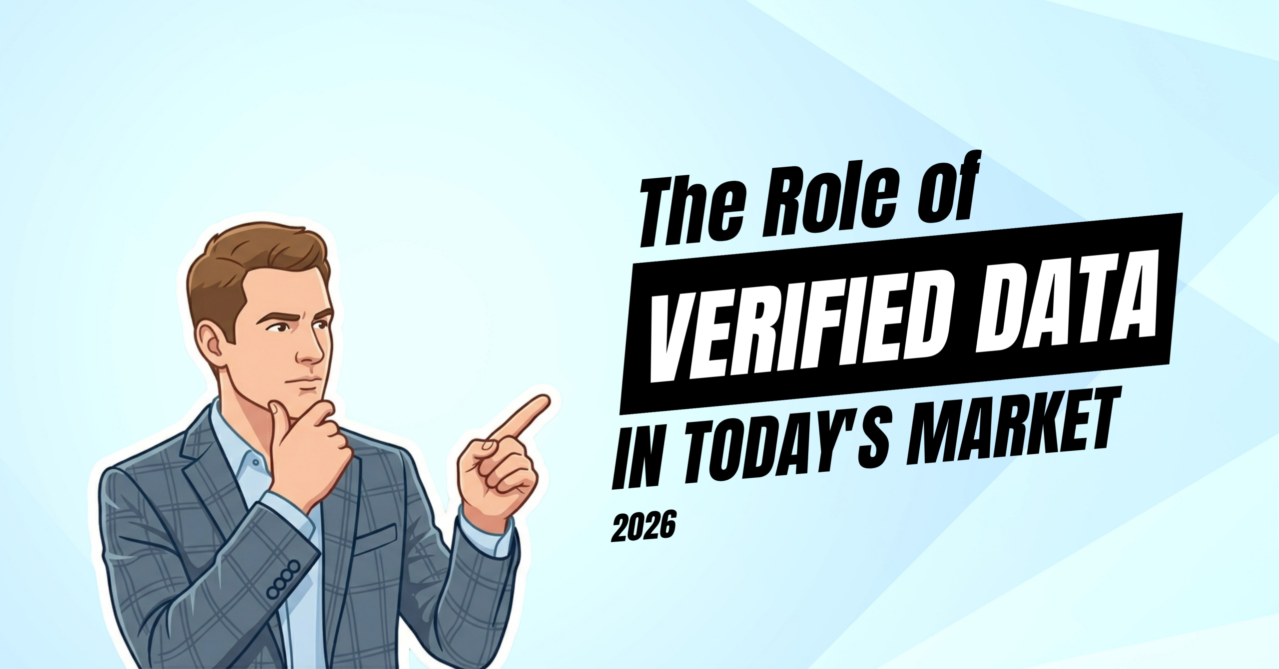 The Role of Verified Data in Today's Market