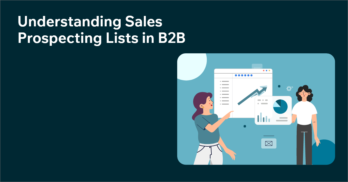 What Is a Sales Prospecting List? Guide for B2B Sales