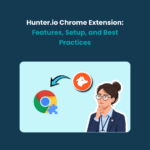 Hunter.io Chrome Extension Hunter.io Chrome Extension: Features, Setup, and Best Practices