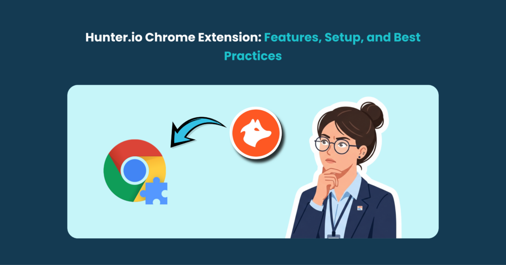 Hunter.io Chrome Extension Review: Is It Worth It in 2026?