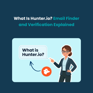 What Is Hunter.io Email Finder and Verification Explained 1 What Is Hunter.io? Email Finder and Verification Explained 