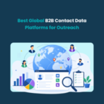 Best Global B2B Contact Data Platforms for Outreach Feature Best Global B2B Contact Data Platforms for Outreach