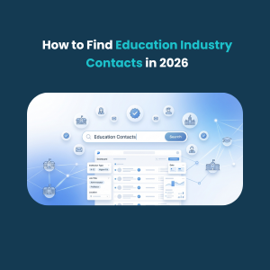 FE How to Find Education Industry Contacts in 2026 How to Find Education Industry Contacts in 2026