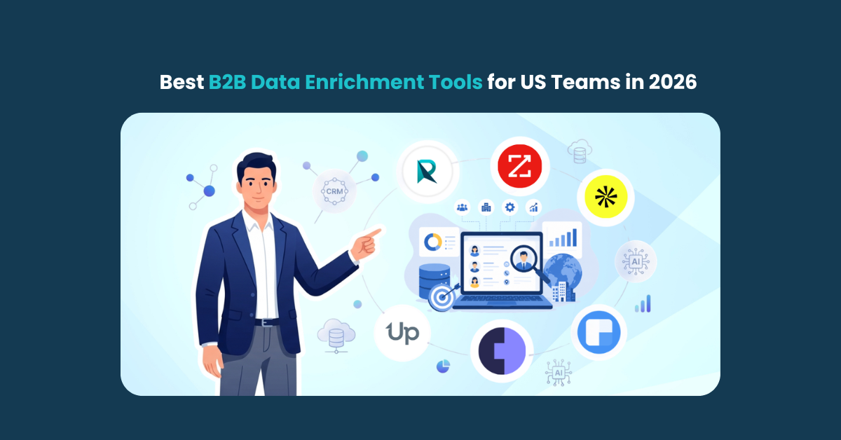 Best B2B Data Enrichment Tools for US Teams in 2026