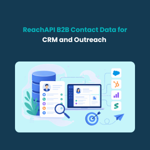ReachAPI B2B Contact Data for CRM and Outreach - Feature