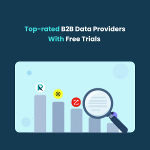 B2B Data Providers With Free Trials B2B Data Providers With Free Trials