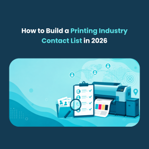Best Ways to Find Verified Internal Medicine Email Addresses Feature 4 How to Build a Printing Industry Contact List in 2026