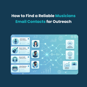 FE How to Find a Reliable Musicians Email List for Outreach How to Find a Reliable Musicians Email Contacts for Outreach