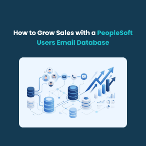 FE How to Grow Sales with a PeopleSoft Users Email Database How to Grow Sales with a PeopleSoft Users Email Database