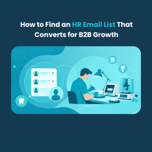 How to Find an HR Email List That Converts for B2B Growth