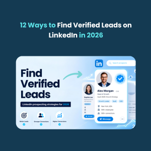 Find Verified Leads on LinkedIn Find Verified Leads on LinkedIn
