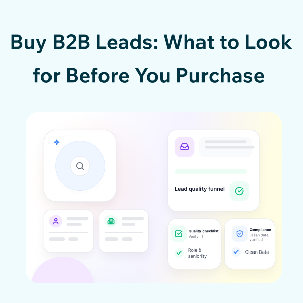 The Ultimate Guide to Buying High-Quality B2B Leads
