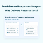 ReachStream Prospect vs Prospeo Comparing B2B Contact Data Accuracy ReachStream Prospect vs Prospeo: Who Delivers Accurate Data?