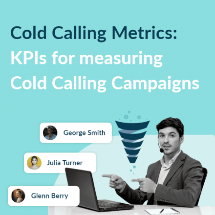 Cold Calling Metrics Campaigns