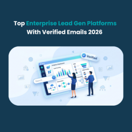 Top Enterprise Lead Gen Platforms With Verified Emails 2026