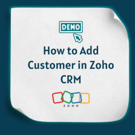 How to Add Customer in Zoho CRM feature