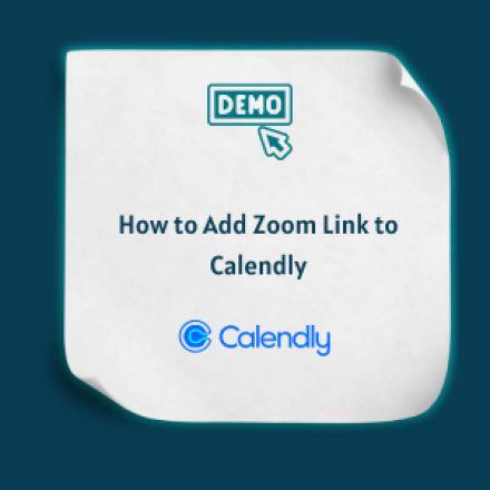 How to Add Zoom Link to Calendly -Feature