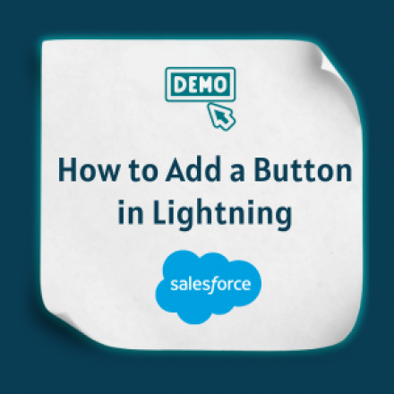 How to Add a Button in Salesforce Lightning -Feature