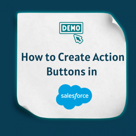 How to Create Action Buttons in Salesforce Lightning- OG