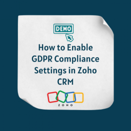 How to Enable GDPR Compliance Settings in Zoho CRM