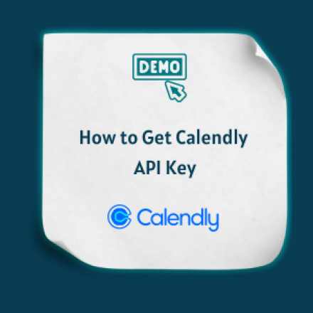 How to Get Calendly API Key -Feature