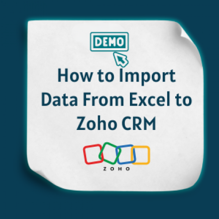 How to Import Data From Excel to Zoho CRM feature