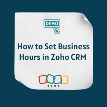 How to Set Business Hours in Zoho CRM