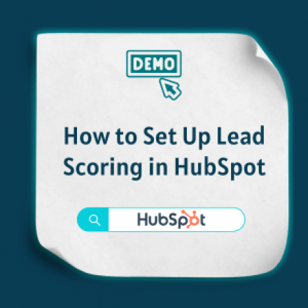 How to Set Up Lead Scoring in HubSpot Feature
