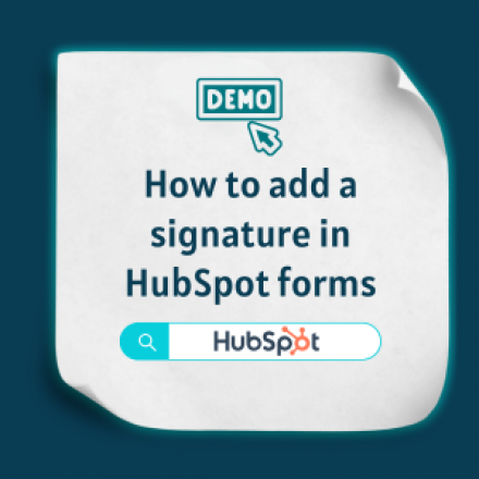 How to add a signature in HubSpot forms Feature