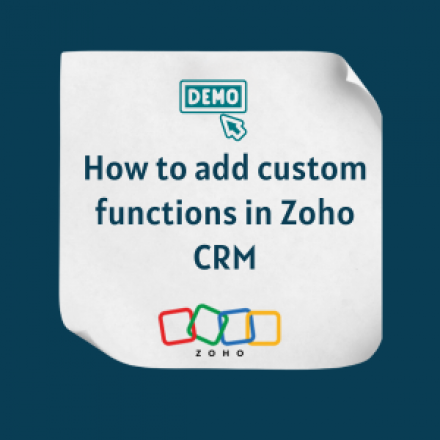 How to Add Custom Functions in Zoho CRM