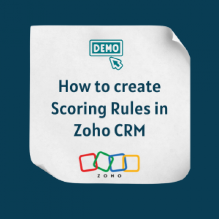 How to create Scoring Rules in Zoho CRM