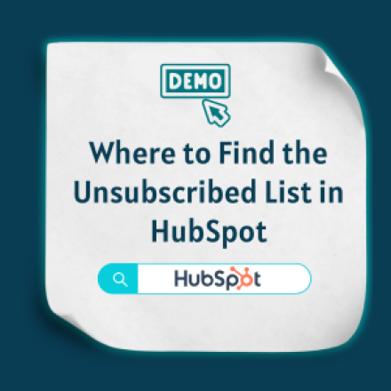 Where to find the unsubscribed list in HubSpot